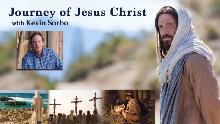 Journey of Jesus Christ with Kevin Sorbo